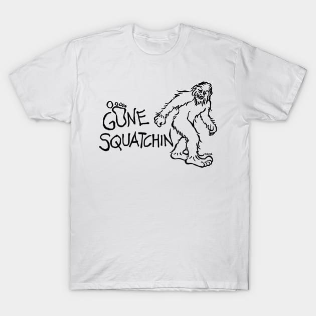 Gone Squatchin T-Shirt by NewSignCreation